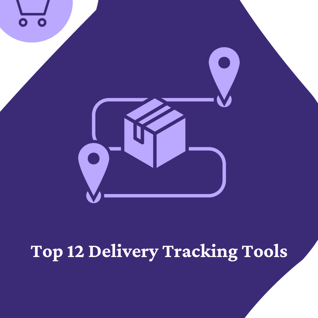 Top 12 Delivery Management Tools for Ecommerce Website in India