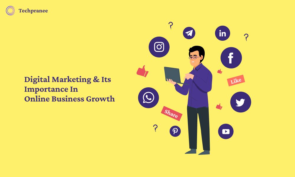Why Digital Marketing Is Important for Online Business Growth?