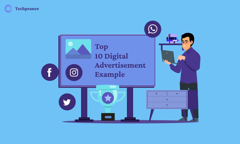 Top 10 Digital Advertisement Examples